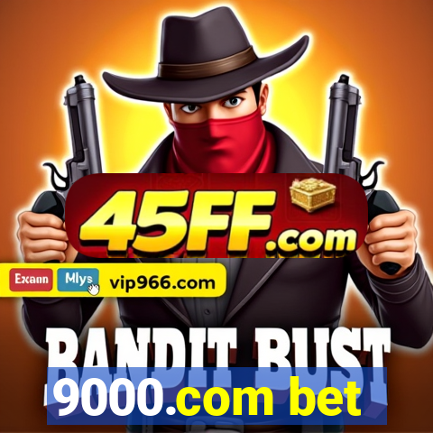 9000.com bet